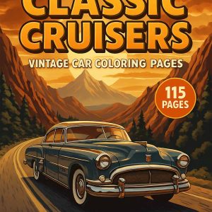 Classic Cruisers – 115 Vintage Car Coloring Pages