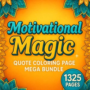 Motivational Magic – 1325 Quote Coloring Page Mega Bundle